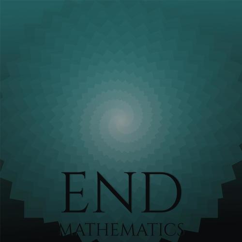 End Mathematics