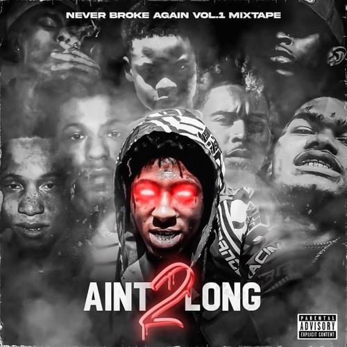 AIN'T 2 LONG (Explicit)