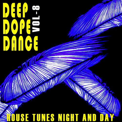 Deep, Dope, Dance, Vol. 8