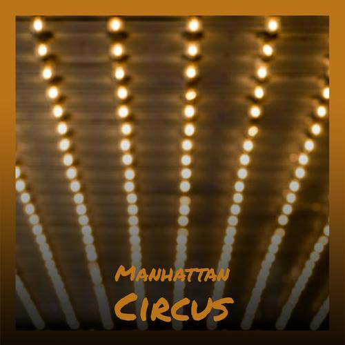 Manhattan Circus