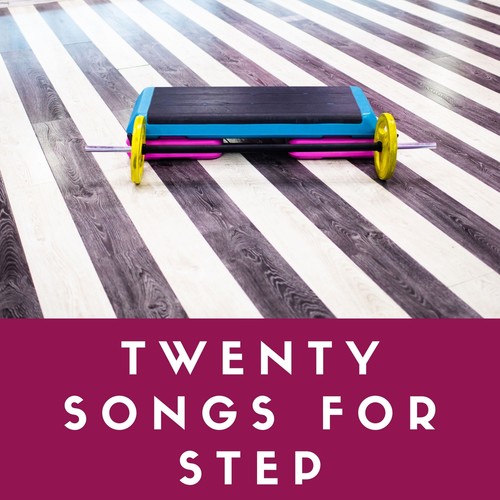 Twenty Songs for Step