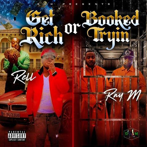 Get Rich Or Booked Tryin' (Explicit)