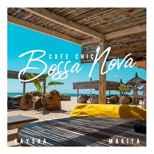 Cafe Chic Bossa Nova (Explicit)