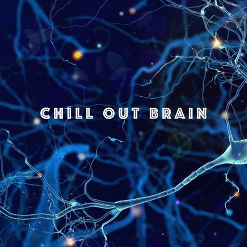 Chill Out Brain