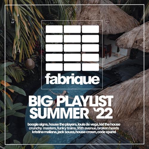 Big Playlist Summer '22