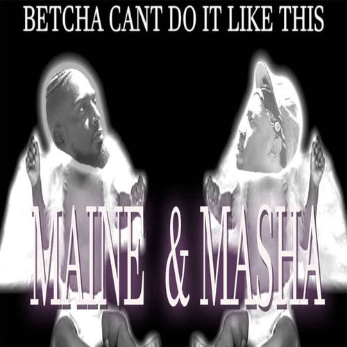 Betcha Cant Do It Like This