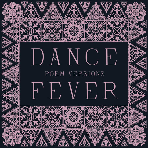 Dance Fever (Poem Versions)