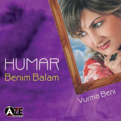 Vurma Beni / Benim Balam