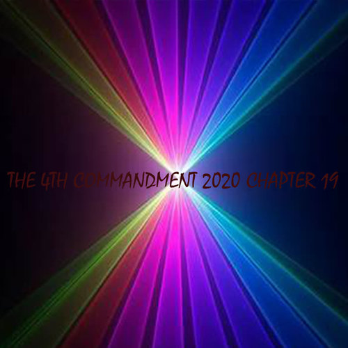 The 4th Commandment 2020 Chapter 19