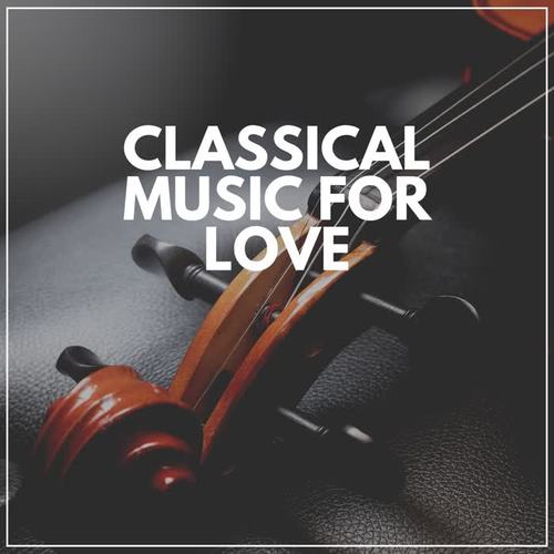 Classical Music for Love