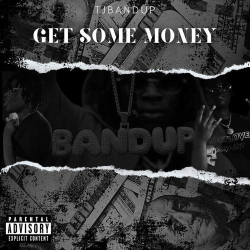 Get Some Money (Explicit)