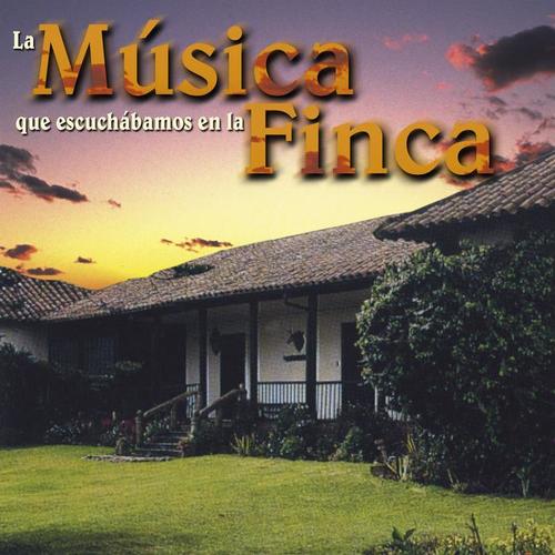 La Música Que Escuchábamos en la Finca