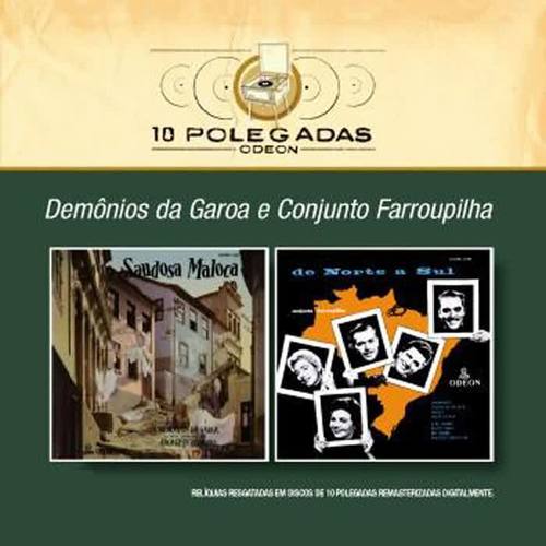 10 Polegadas - Demonios Da Garoa E Conjunto Farroupilha