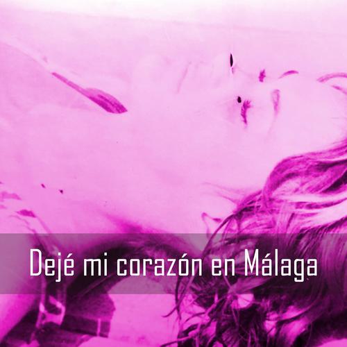 Dejé mi corazón en Málaga (feat. NathalieQ)