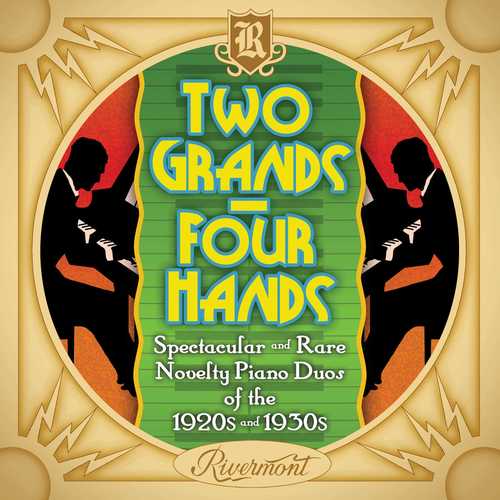 Two Grands, Four Hands: Novelty Piano Duos of the 1920s and 1930s