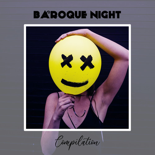 Baroque Night Compilation