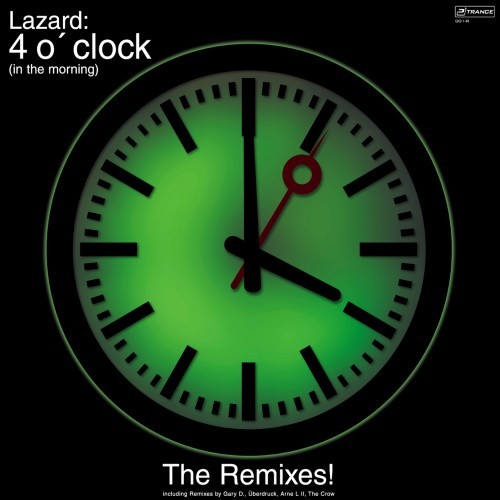 4 o'Clock (In the Morning) [The Remixes]