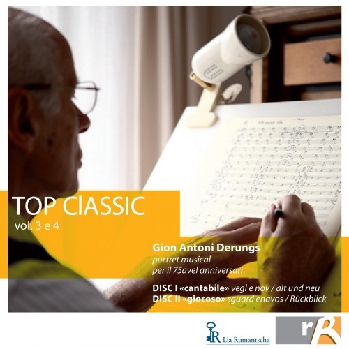 Top Classic, Vol. 3 e 4 (Gion Antoni Derungs purtret musical)