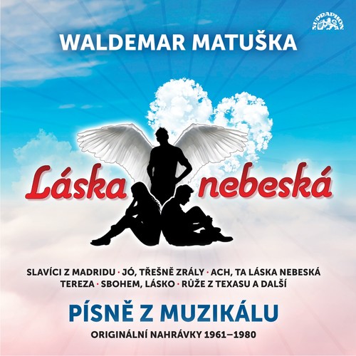 Láska nebeská / Písně z muzikálu / Originální nahrávky 1961-1980