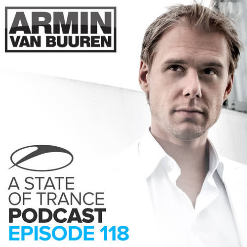 A State Of Trance Official Podcast 118