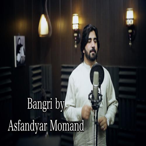 Bangri (feat. Asfandyar Momand)