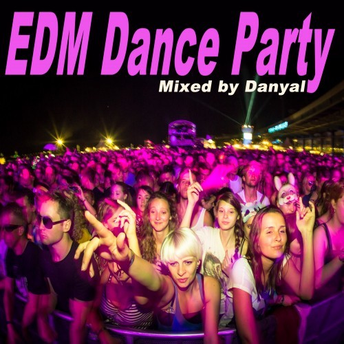 EDM Dance Party (The Best Electro House, Electronic Dance, EDM, Techno, House & Progressive Trance in the Mix)