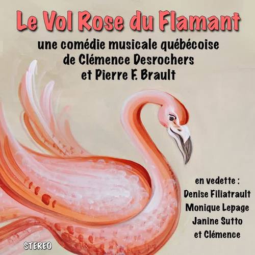 Le Vol rose du Flamant (Comédie musicale)