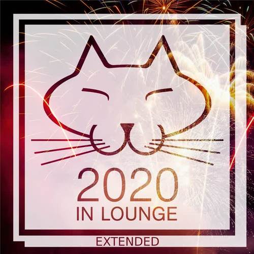 2020 in Lounge (Extended)