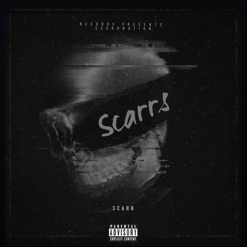 Scarrs (Explicit)