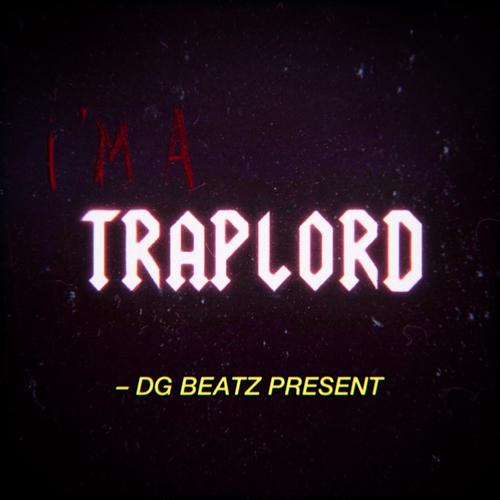 Im A Trap Lord (Beat Tape)