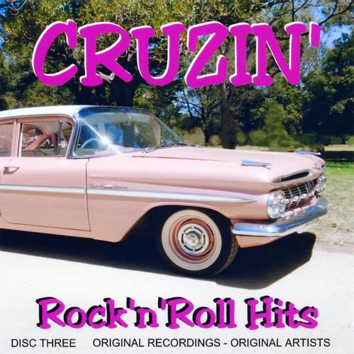 Cruzin' - Rock 'n' Roll Hits - Vol.Three