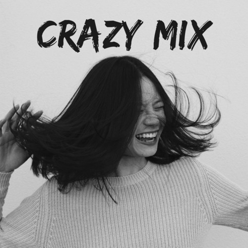 Crazy Mix (Explicit)