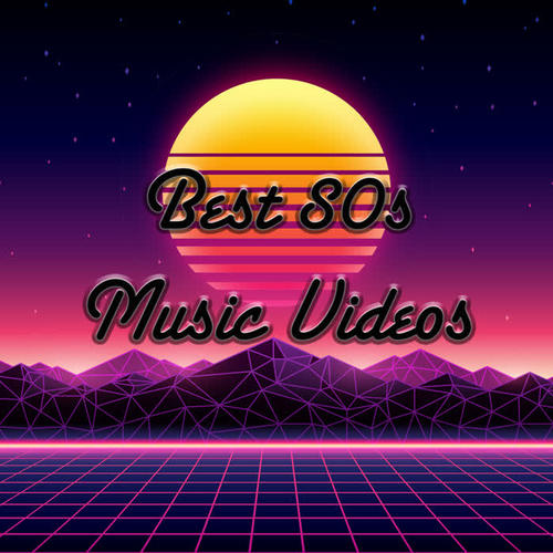 Best 80s Music Videos (Explicit)