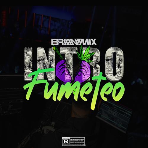 Intro Fumeteo (Explicit)