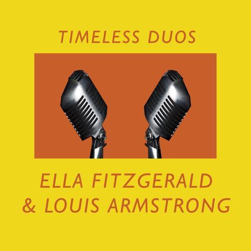 Timeless Duos: Ella & Louis