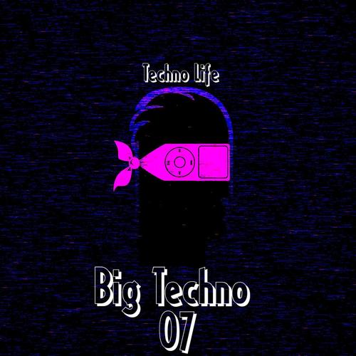 Big Techno, Vol 7