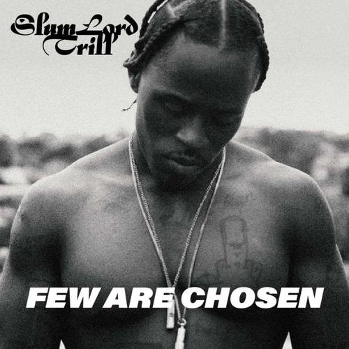 Few Are Chosen (Explicit)