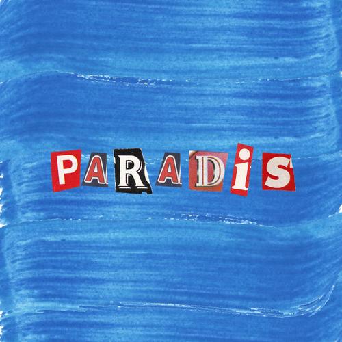 Paradis (feat. LEXOTIK) [Explicit]