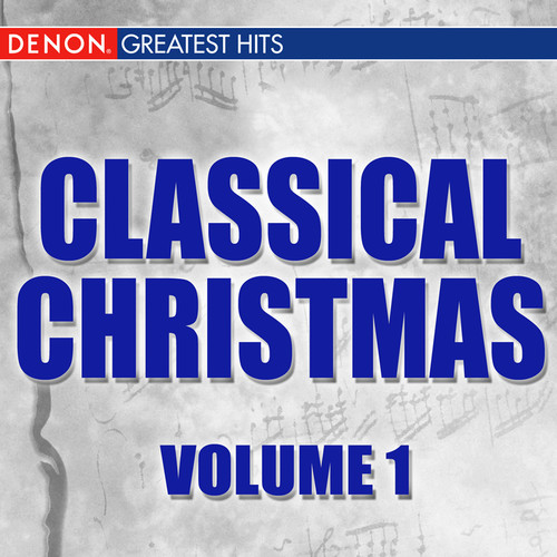 Classical Christmas, Vol. 1