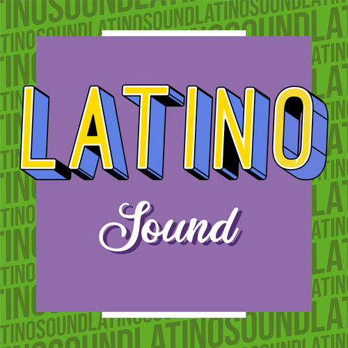 Latino Sound (Explicit)