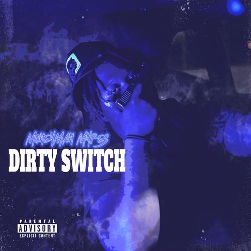 Dirty Switch (Explicit)