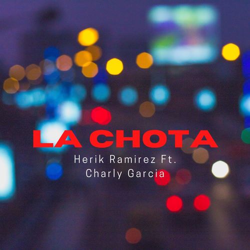 La Chota (Explicit)