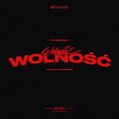 WOLNOŚĆ (Explicit)