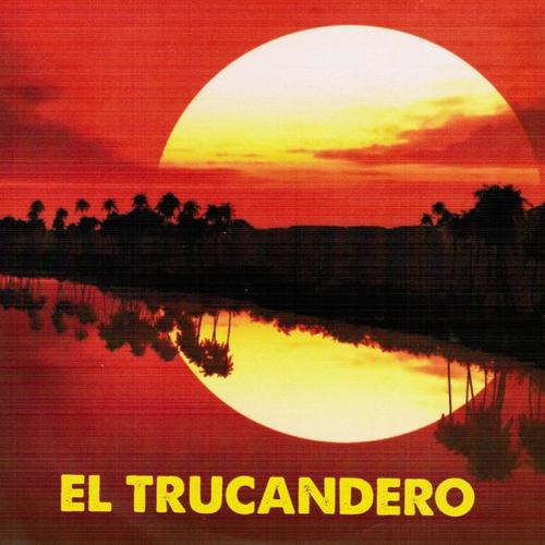 El Trucandero