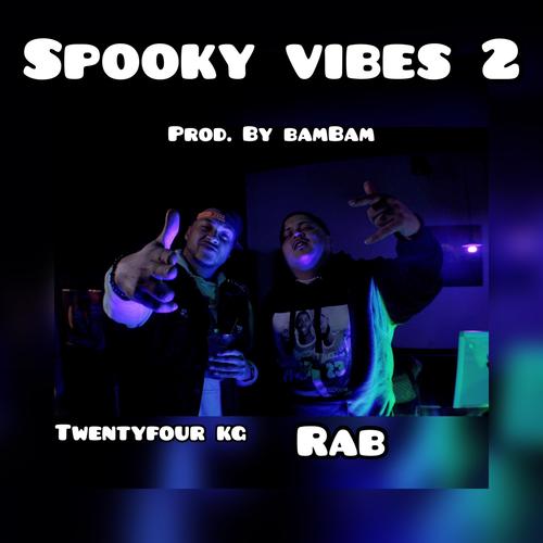 Spooky Vibes 2 (feat. Twentyfourkg) [Explicit]