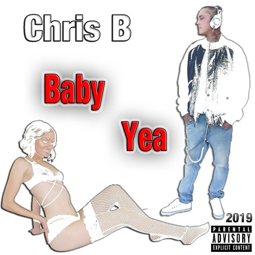 Baby Yea (Explicit)