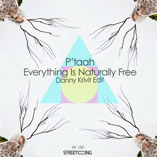 Everything Is Naturally Free (A Danny Krivit Edit)