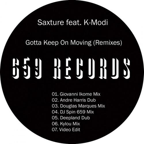 Gotta Keep On Moving (Remixes) [Incl. Giovanni Ikome Remix]