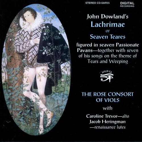 John Dowland's Lachrimae or Seaven Teares