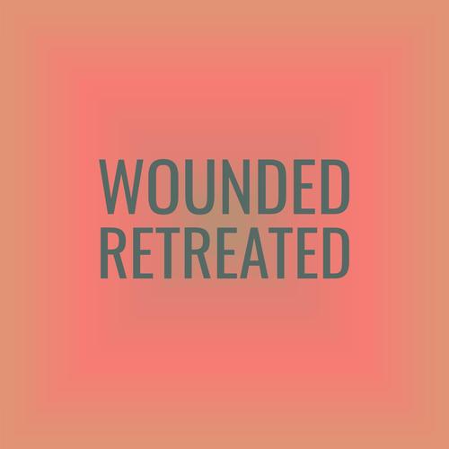 Wounded Retreated